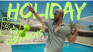 DiscoBoys  Holiday Official Video 2024 [upl. by Line]