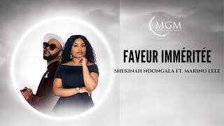 Shekinah Ndongala feat Marino Lele  FAVEUR IMMÉRITÉE Lyrics Video [upl. by Attela]