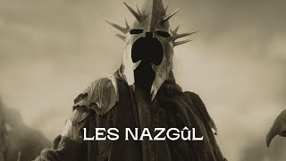 Lhistoire complète des Nazgûl  JRR Tolkien [upl. by Hayyikaz]