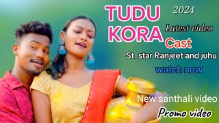 Tudu KoraNew Santhali videoSt Star Ranjeet amp Juhi PouriyaRomantic song 2024Viralvideosong [upl. by Wooster]