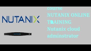 Nutanix online training  Nutanix cloud administrator course Vmware vs Nutanix [upl. by Gonsalve]