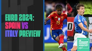 Euro 2024 Spain vs Italy Preview Lineups Team News Predictions Ep 428 [upl. by Ades129]