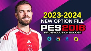 PES 2016  NEW OPTION FILE RSP PATCH 2024 12224  PC [upl. by Corey505]