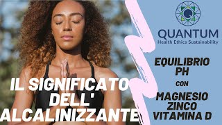 ALCALINIZZANTE Quantum Hes Equilibrare il pH con Zinco Magnesio Vitamina D In descrizione Link [upl. by Ermina919]