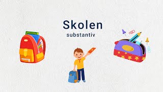 Tema Skolen A2 Substantiv norsk språk norskkurs norwegian skolen school languagelearning [upl. by Ahtibat]