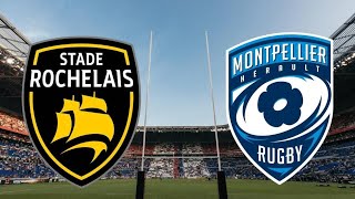 La Rochelle  Montpellier TOP14 Match 2017 Replay [upl. by Acul]