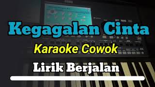 karaoke kegagalan cinta nada cowok [upl. by Thordis]