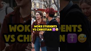 🙄✝️ WOKE STUDENTS CHALLENGE CHRISTIAN [upl. by Avek]