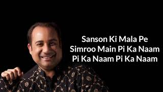 New Song lyrics  Sanson Ki Mala   Ustad Rahat Fateh Ali Khan  HMLyrics [upl. by Baldridge]