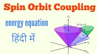 Spin orbit coupling in Hindi [upl. by Derreg]