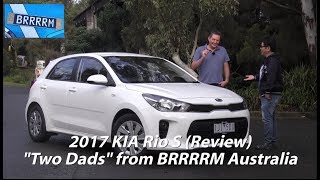 NEW GEN 2017 KIA Rio S quotTwo Dadsquot Review  BRRRRM Australia [upl. by Javed]