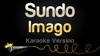 Imago  Sundo Karaoke Version [upl. by Zahara]