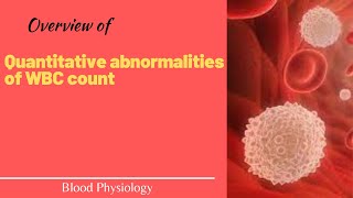 Overview of WBC count abnormalities Leukopenia Leukocytosis Leukemoid reaction and Leukemia [upl. by Enyamert]