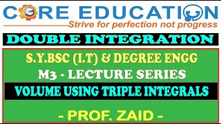 TRIPLE INTEGRATION  PART  6  SYIT  MUMBAI UNIVERSITY  DEGREE ENGG  LECTURE SERIES  PROF ZAID [upl. by Sivraj856]