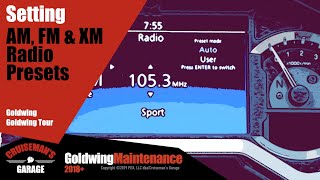 How To Set AMFMXMSirius Radio Presets  2018 Honda Goldwing  CruisemansGaragecom [upl. by Enak962]