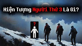 Hiện Tượng quotNgười Thứ 3quot Là Gì [upl. by Ecnerwaled]