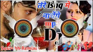 Tere Ishq Mein Nachenge  तेरे इश्क में नाचेंगे  Dj remix song  Raja Hindustani Movie Songs [upl. by Leibman]