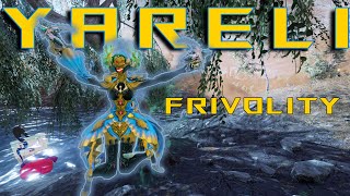 Warframe  Yareli  Frivolity  Steel Path Build  No form [upl. by Georgeta217]