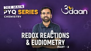 Redox Reaction amp Eudiometry Part2  Previous Year Questions for JEE Main 2024  Udaan PYQ Series [upl. by Silsby]