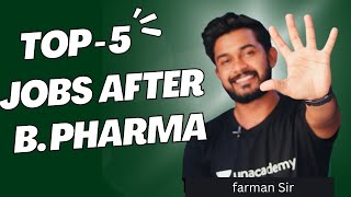 Top 5 job after bpharma  jobs after b pharmacy [upl. by Kapoor]