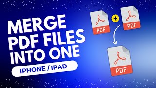 How To Merge Multiple PDF Files Into One PDF On iPhone Or iPad  Combine PDF Files On iPhone [upl. by Thordis]