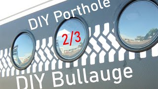 DIY Bullaugen Einbau Part 23 Porthole window install in motorhome or teardropcargo trailer [upl. by Ilenna]