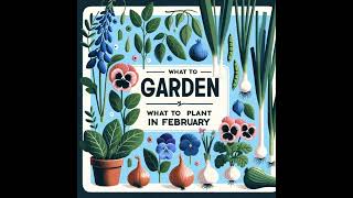 quotFebruary Planting Guide Top Crops for Your Garden and Allotmentquot  Gardening Tips amp Allotment A [upl. by Aziul]