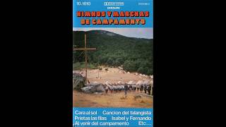 Llámame camarada Cubre tu pecho  Casete Himnos y marchas de campamento España 1981 [upl. by Aicilak540]