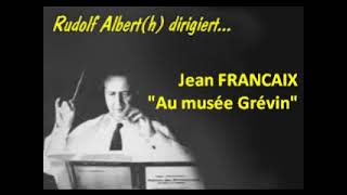 Jean Francaix quotAu musée Grévinquot [upl. by Nylla]