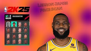 BEST  LEBRON JAMES FACE SCAN NBA 2K25 [upl. by Merta]