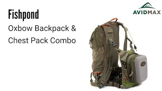 Fishpond Oxbow Backpack amp Chest Pack Combo Review  AvidMax [upl. by Eitsim117]