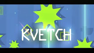 quotKvetchquot by Pettsu amp Shakeyy  Geometry Dash [upl. by Sheryl]