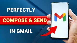 How to Perfectly Compose and Send Email in Gmail EASY [upl. by Salas220]