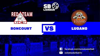 SB League  Day 20 BONCOURT vs LUGANO [upl. by Terpstra]