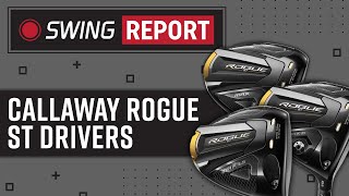 Callaway Rogue ST Drivers  The Swing Report [upl. by Morocco]