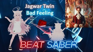 Beat Saber Bad Feeling [upl. by Alroi930]