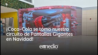 CocaCola se tomó nuestro circuito de Pantallas Gigantes en Navidad [upl. by Kara794]