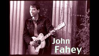 John Fahey  Juana [upl. by Aneehsal]