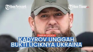 🔴 Punya Bukti Liciknya Pasukan Ukraina Pemimpin Chechnya Ramzan Kadyrov Sangat Jengkel [upl. by Rot]