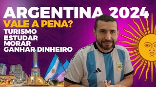 VALE A PENA IR PARA A ARGENTINA EM 2024  A realidade que muitos não entendem na Argentina [upl. by Liana]