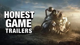 Honest Game Trailers  Fallout 76 [upl. by Fin695]