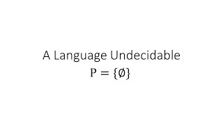 A Language Undecidable P∅ [upl. by Benjie323]