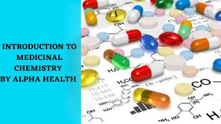 Medicinal Chemistry 1 Introduction [upl. by Rochette871]