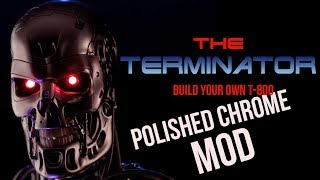 Build Your Own Terminator T800 Hachette PChrome Mod  chefhawk  HD [upl. by Lexerd640]