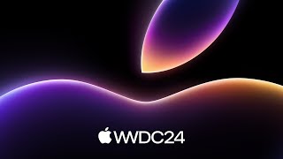 WWDC 2024 — June 10  Apple [upl. by Dahsar]