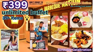 Barbeque Nation Buffet Only ₹399 With 35 Items  Cheapest Unlimited Buffet  Xpress Lunch BBQ Menu [upl. by Ailahk]