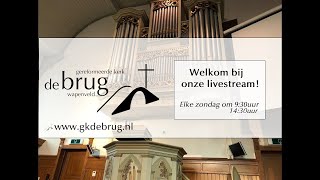 Welkom bij onze online kerkdienst  930 KERKDIENST  DS JA EBBERS [upl. by Swanhilda]