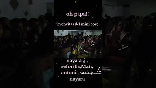 jovencitas del mini coro de Bellvitge con la alabanza de ohpapa [upl. by Maffei]