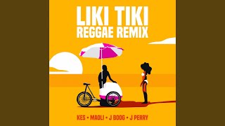 Liki Tiki Reggae Remix [upl. by Hector857]