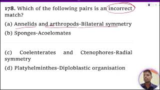 Which of the following pairs is an incorrect match 1 Annelids and arthropodsBilateral symmetry [upl. by Juana941]